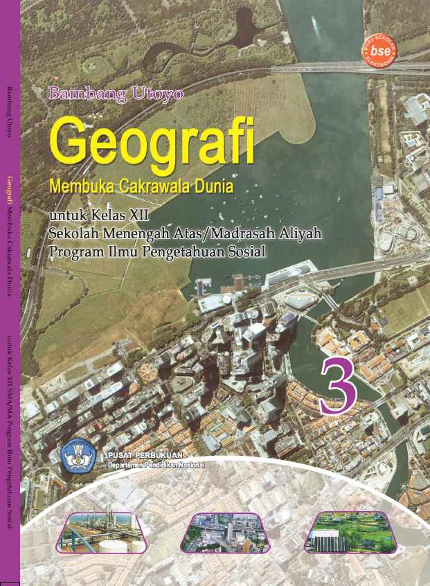 Literasi Digital Geografi (Membuka Cakrawala Dunia) untuk Kelas XII SMA/MA